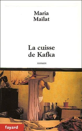 Emprunter La cuisse de Kafka livre