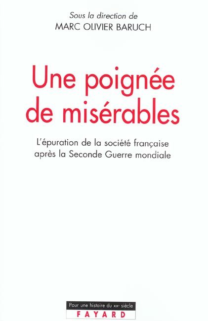 Emprunter Une poignée de misérables. L'épuration de la société française après la Seconde Guerre mondiale livre