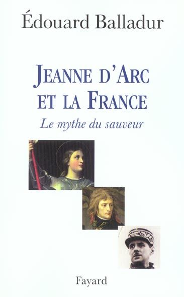 Emprunter Jeanne d'Arc et la France. Le mythe du sauveur livre