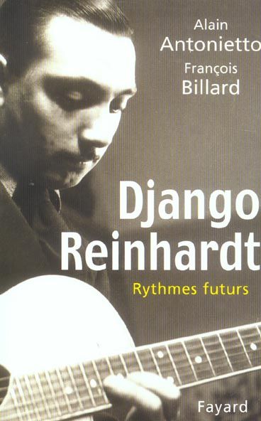 Emprunter Django Reinhardt. Rythmes futurs livre