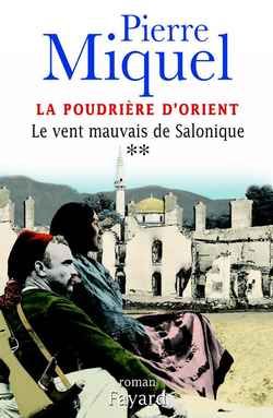 Emprunter La poudrière d'Orient Tome 2 : Le vent mauvais de Salonique livre