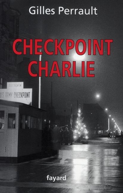 Emprunter Checkpoint Charlie livre