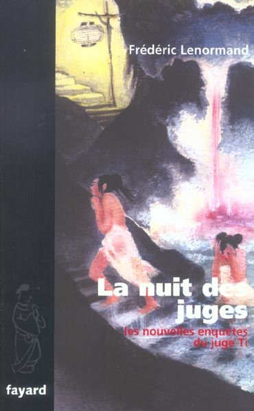 Emprunter La nuit des juges. Une nouvelle enquête du juge Ti livre