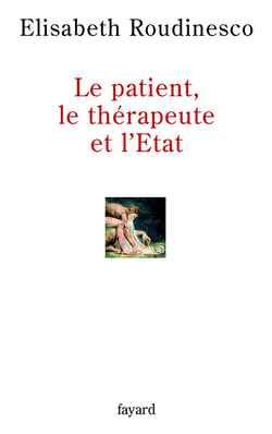 Emprunter Le patient, le thérapeute et l'Etat livre