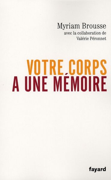 Emprunter Votre corps a une mémoire livre