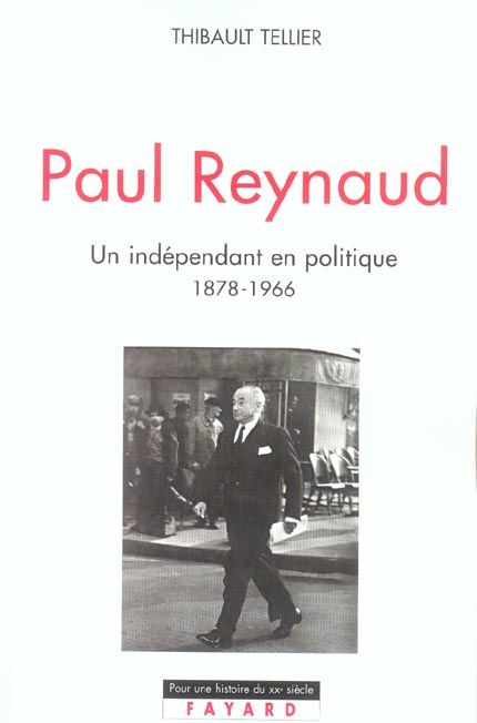 Emprunter Paul Reynaud (1878-1966). Un indépendant en politique livre