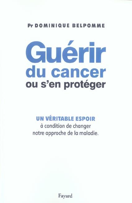 Emprunter Guérir du cancer ou s'en protéger livre