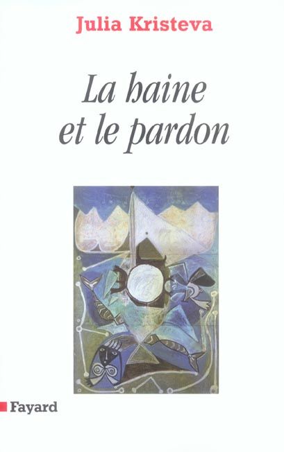 Emprunter La haine et le pardon. Pouvoirs et limites de la psychanalyse III livre