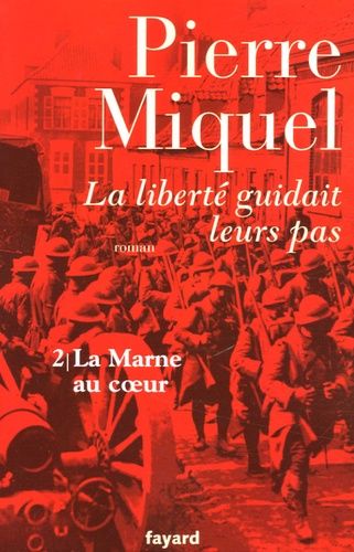 Emprunter La liberté guidait leurs pas Tome 2 : La Marne au coeur livre