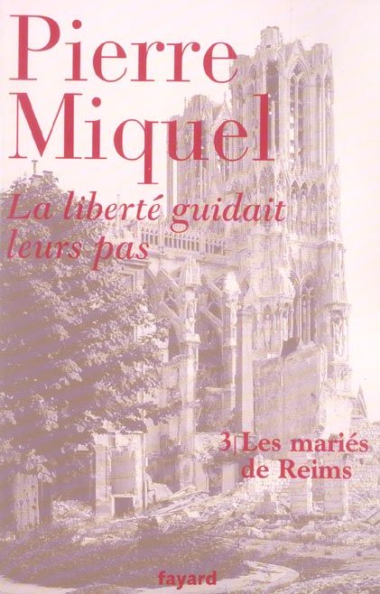 Emprunter La liberté guidait leurs pas Tome 3 : Les mariés de Reims livre