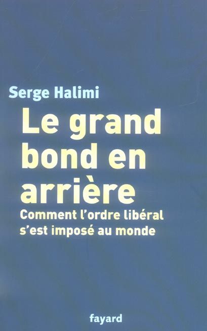 Emprunter Le grand bond en arrière livre