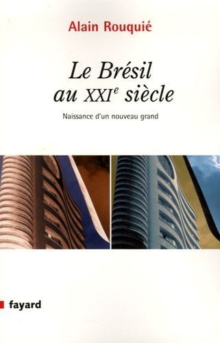 Emprunter Le Brésil au 21e siècle. Naissance d'un nouveau grand livre