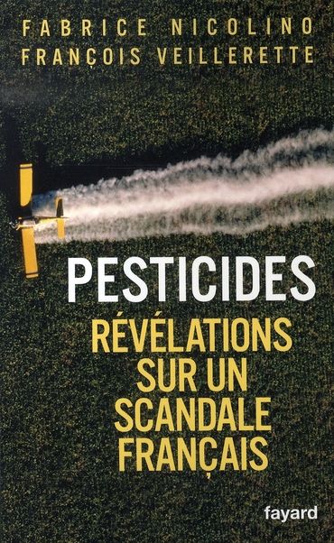 Emprunter Pesticides. Révélations sur un scandale français livre