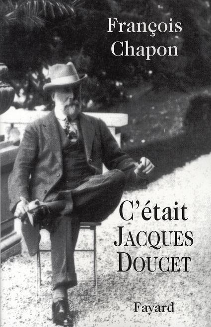 Emprunter C'était Jacques Doucet livre