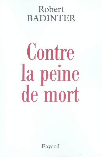 Emprunter Contre la peine de mort. Ecrits 1970-2006 livre