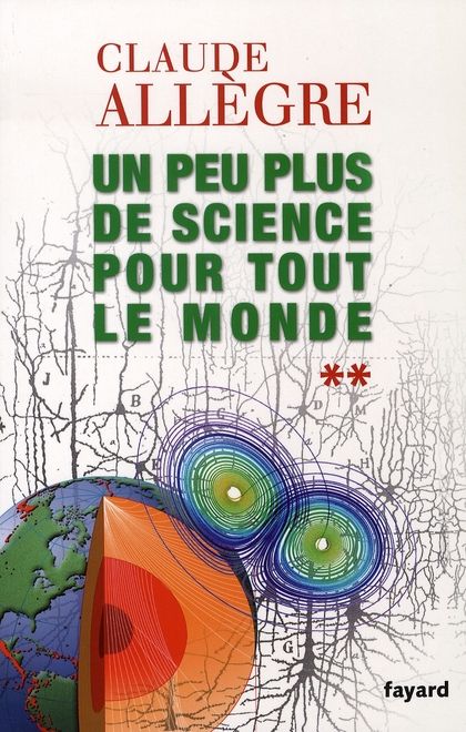 Emprunter Un peu de science pour tout le monde. Tome 2 livre