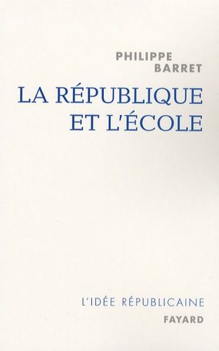 Emprunter La République et l'école livre