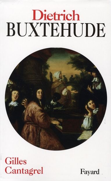 Emprunter Dieterich Buxtehude. Et la musique en Allemagne du Nord dans la seconde moitié du XVIIe siècle livre