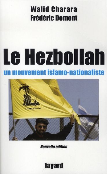 Emprunter Le Hezbollah. Un mouvement islamo-nationaliste, Edition revue et augmentée livre