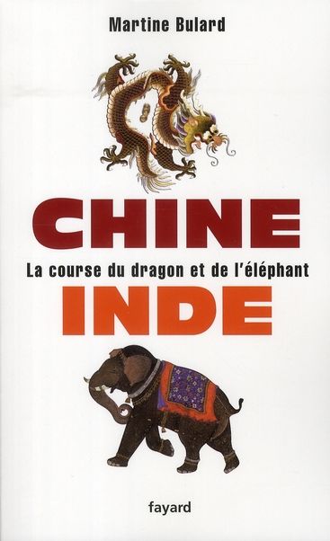 Emprunter Chine, Inde. La course du dragon et de l'éléphant livre