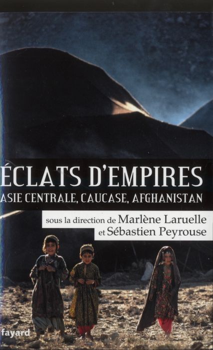 Emprunter Eclats d'empires / Asie centrale, Caucase, Afghanistan livre