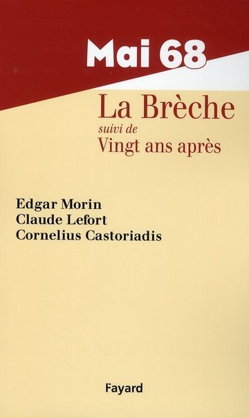 Emprunter Mai 68 La Brèche. Suivi de Vingt ans après livre