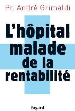 Emprunter L'hôpital malade de la rentabilité livre