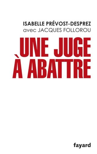 Emprunter Une juge à abattre livre