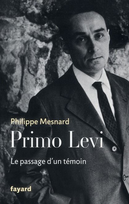 Emprunter Primo Levi. Le passage d'un témoin livre