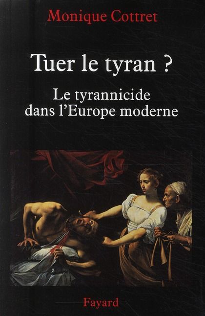 Emprunter Tuer le tyran ? Le tyrannicide dans l'Europe moderne livre