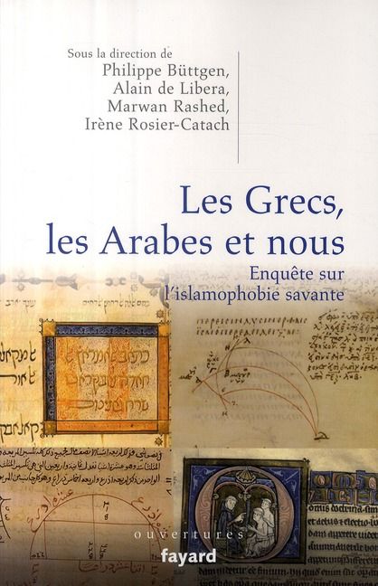 Emprunter Les Grecs, les Arabes et nous. Enquête sur l'islamophobie savante livre