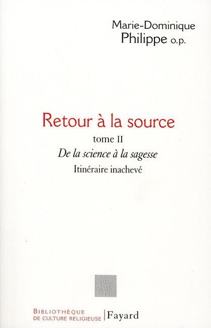 Emprunter Retour à la source. Tome 2, De la science à la sagesse - Itinéraire inachevé livre