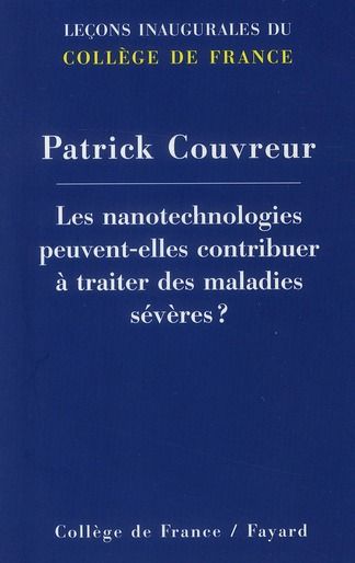 Emprunter Les nanotechnologies peuvent-elles contribuer à traiter des maladies sévères ? livre