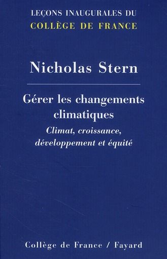 Emprunter Gérer les changements climatiques. Climat, croissance, développement et équité livre