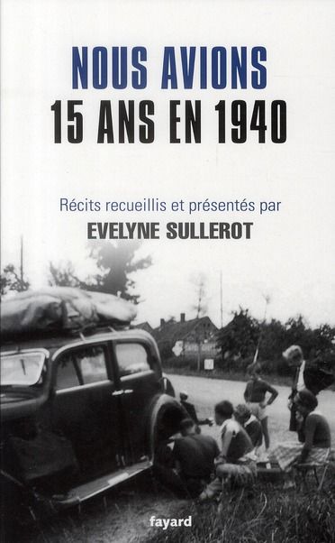 Emprunter Nous avions 15 ans en 1940 livre