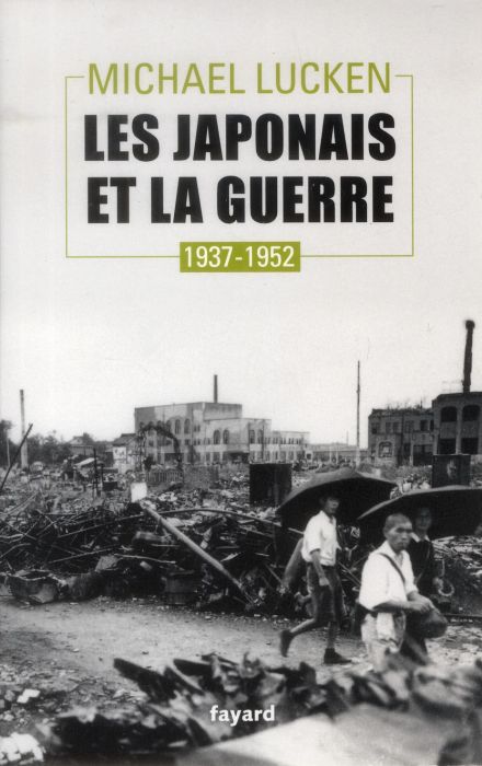 Emprunter Les japonais et la guerre. 1937-1952 livre