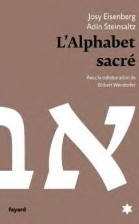 Emprunter L'Alphabet sacré. Et Dieu créa la lettre livre