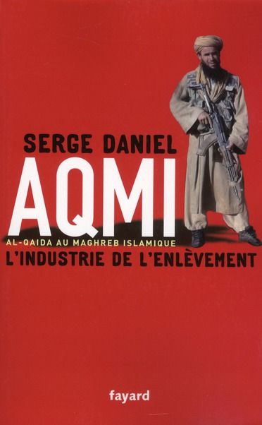 Emprunter AQMI L'industrie de l'enlèvement livre