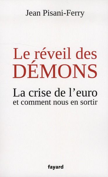 Emprunter Le réveil des démons. La crise de l'euro et comment nous en sortir livre