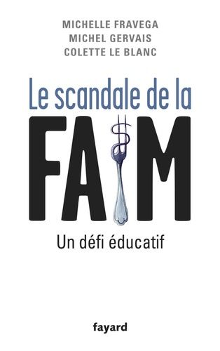 Emprunter Le scandale de la faim. Un défi éducatif livre