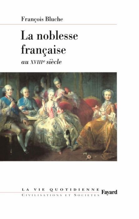 Emprunter La noblesse française au XVIIIe siècle livre