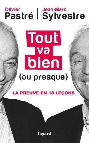 Emprunter Tout va bien (ou presque). La preuve en dix-huit leçons livre