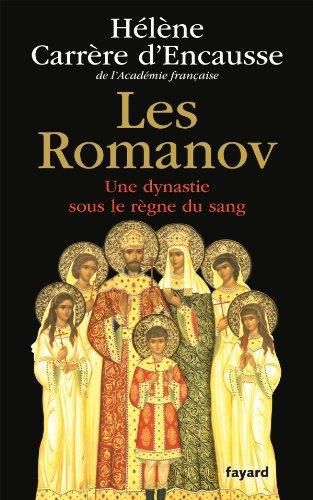 Emprunter Les Romanov. Une dynastie sous le règne du sang livre