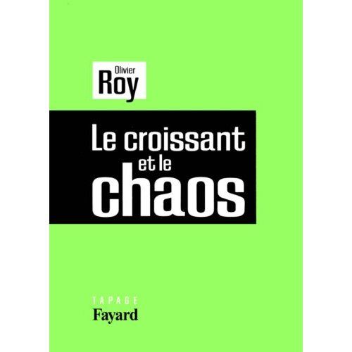 Emprunter Le croissant et le chaos livre