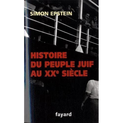 Emprunter Histoire du peuple juif au XXe siècle. De 1914 à nos jours livre