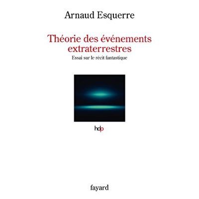 Emprunter Théorie des événements extraterrestres. Esai sur le récit fantastique livre