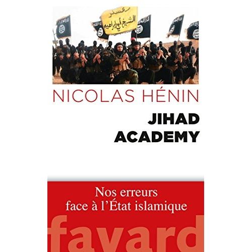 Emprunter Jihad Academy. Nos erreurs face à l'Etat islamique livre