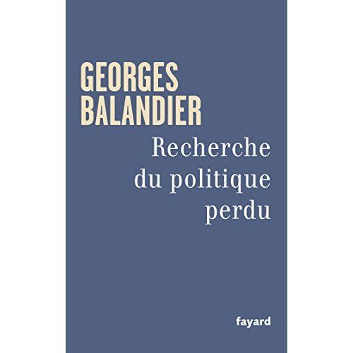 Emprunter Recherche du politique perdu livre