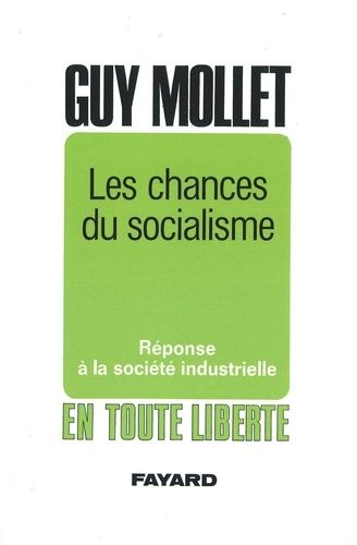 Emprunter Les chances du socialisme. Réponse à la société industrielle livre