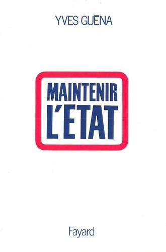 Emprunter Maintenir l'État livre